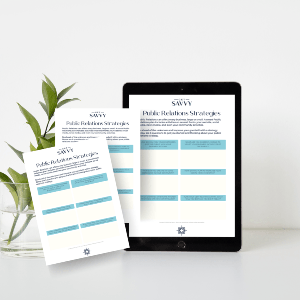 Get Savvy Worksheet | Public Relations Strategy | Be Bold Get Savvy Small Business Solutions