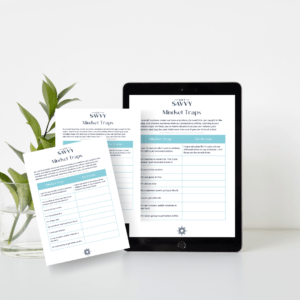 Get Savvy Worksheet | Mindset Traps | Be Bold Get Savvy Small Business Solutions