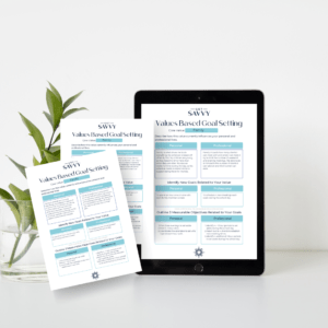 Get Savvy Worksheet | Values Based Goal Setting | Small Business Solutions