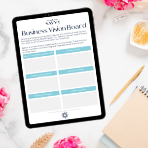 Get Savvy Worksheet | Vision Board | Be Bold Small Business Solutions