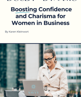 Get Savvy Workbook | Self Confidence - Doubt to Dynamo | Be Bold Get Savvy Small Business Solutions