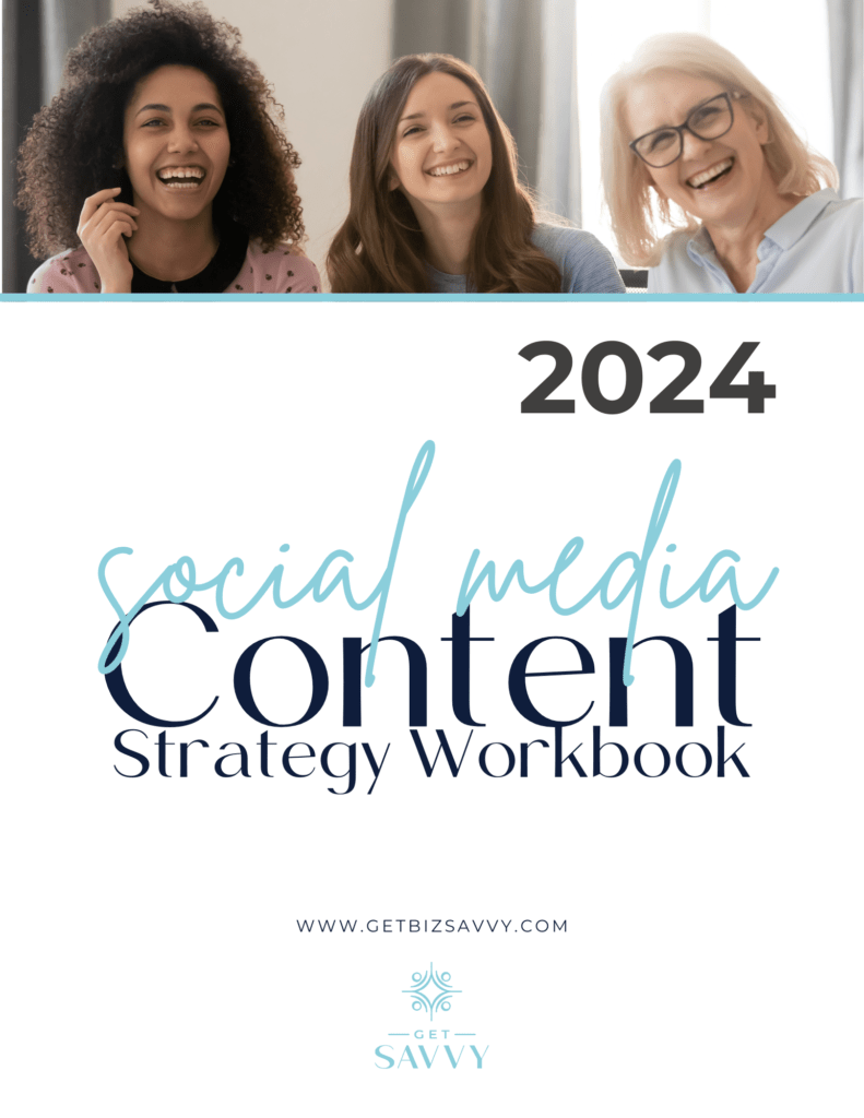 Women's Business Resource Community | 2024 Social Media Content Creation Strategy Workbook | Be Bold Get Savvy Small Business Solutions