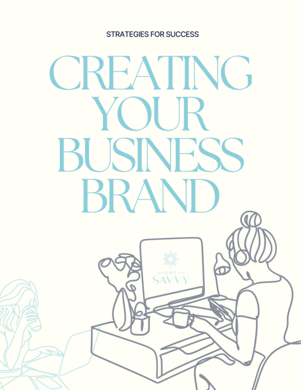 Get Savvy Creating a Business Brand Worksheet