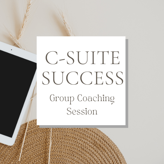 Get Savvy Strategies and Solutions for Small Businesses | Women's Business Resource Community | C-Suite Success Supplement Group Coaching