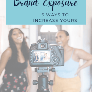 Brand Exposure ~ Build a Strong Brand | Workbook | Women's Business Resource Community | Be Bold | Get Savvy