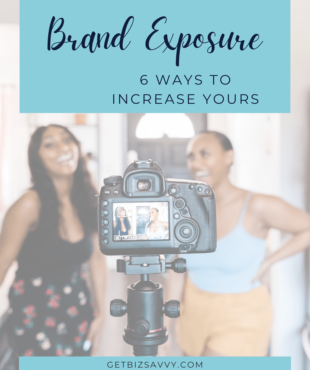 Brand Exposure ~ Build a Strong Brand | Workbook | Women's Business Resource Community | Be Bold | Get Savvy