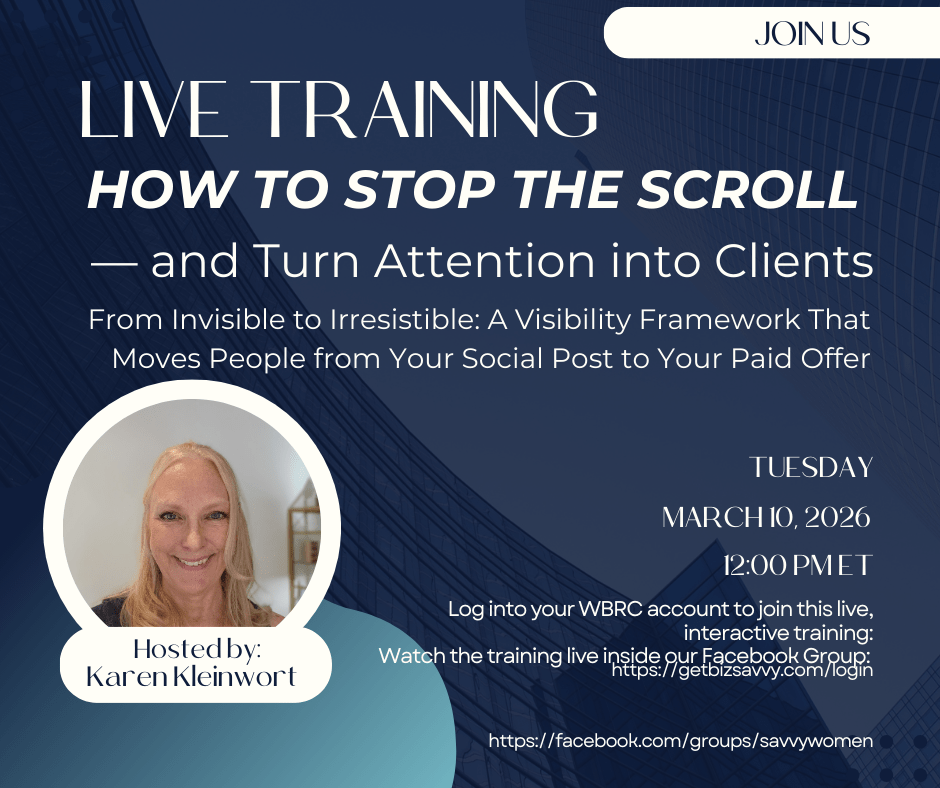Get Savvy Lunch 'n Learn Free Workshop | Be Bold Get Savvy Small Business Solutions | Women's Business Resource Community | Stop the Scroll